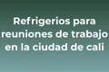refrigerios-para-reuniones-de-trabajo
